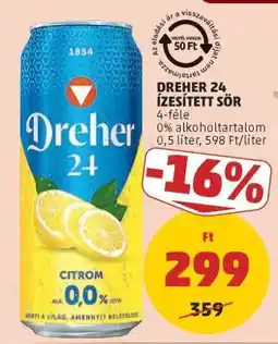 PENNY Dreher 24, ízesített sör ajánlat