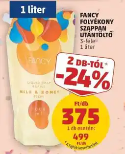 PENNY Fancy Folyékony Szappan Utántöltő ajánlat