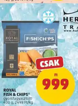 PENNY ROYAL FISH & CHIPS ajánlat
