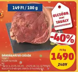 PENNY Dárdás Hátsó Csülök ajánlat