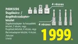 Lidl Parkside Dugókulcs-/dugókulcsadapter-készlet ajánlat