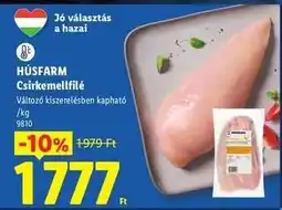 Lidl HÚSFARM Csirkemellfilé ajánlat