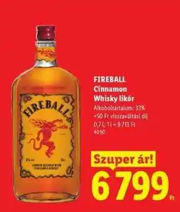 Lidl Fireball Cinnamon Whisky Likőr ajánlat