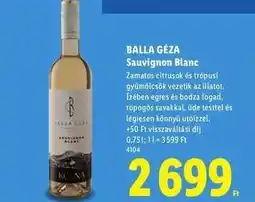 Lidl BALLA GÉZA Sauvignon Blanc ajánlat