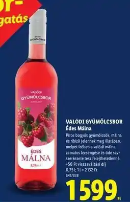 Lidl VALÓDI GYÜMÖLCSBOR Édes Málna ajánlat