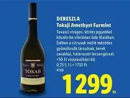Lidl Dereszla Tokaji Amethyst Furmint ajánlat