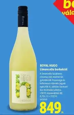 Lidl ROYAL HUGO Limoncello borkoktél ajánlat