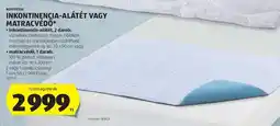 ALDI INKONTINENCIA-ALÁTÉT VAGY MATRACVÉDŐ ajánlat