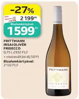Auchan FRITTMANN IRSAI OLIVÉR FRISECCO ajánlat