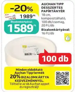 Auchan AUCHAN TIPP DESSZERTES PAPÍRTÁNYÉR ajánlat