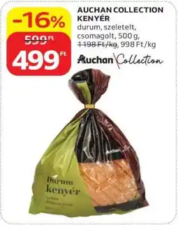 Auchan AUCHAN COLLECTION KENYÉR ajánlat