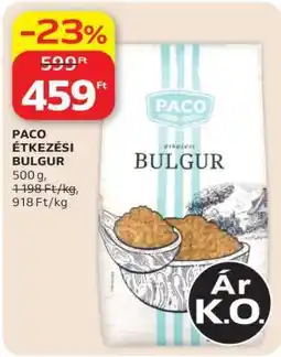 Auchan PACO ÉTKEZÉSI BULGUR ajánlat