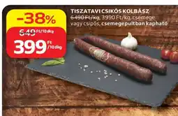 Auchan Tiszatavi Csikós Kolbász ajánlat