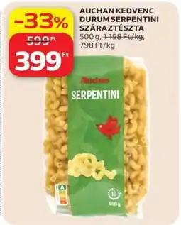 Auchan AUCHAN KEDVENC DURUM SERPENTINI SZÁRAZTÉSZTA ajánlat