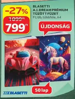 Auchan BLASETTI A.I. DREAM PRÉMIUM TŰZÖTT FÜZET ajánlat