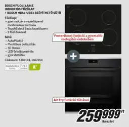 MediaMarkt Bosch indukciós főzőlap + Bosch beépíthető sütő ajánlat