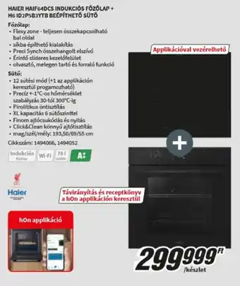 Haier haif64dcs indukciós főzőlap + h6 idp5b3ytb beépíthető sütő
