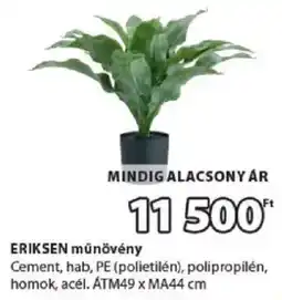 JYSK eriksen műnövény ajánlat