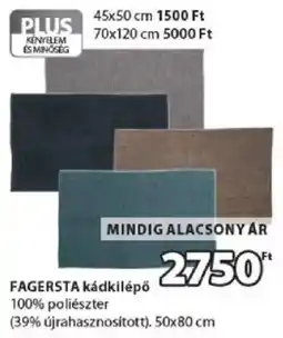 JYSK Fagersta kádkilépő ajánlat