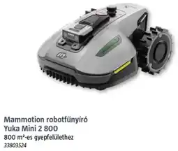 Bauhaus Mammotion robotfűnyíró Yuka Mini 2 800 ajánlat