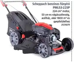 Bauhaus Scheppach benzines fűnyíró PML53-225P ajánlat