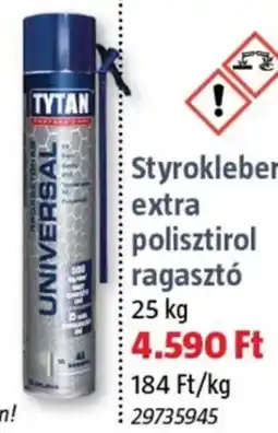 Bauhaus Tytan Styrokleber Extra Polisztirol Ragaszto ajánlat