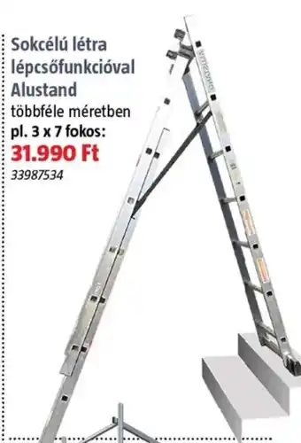Alustand sokcélú létra lépcsőfunkcióval