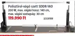 Bauhaus Polisztirol-vágó szett sddr-140 ajánlat