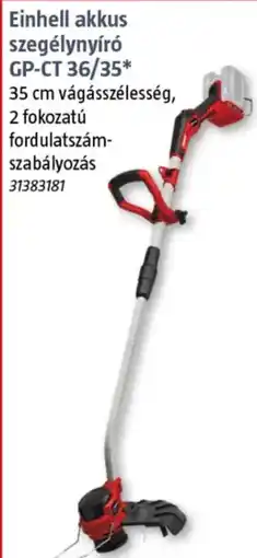 Bauhaus Einhell akkus szegélynyíró GP-CT 36/35* ajánlat
