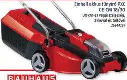Bauhaus Einhell akkus fűnyíró PXC GE-CM 18/30 ajánlat