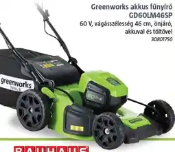 Bauhaus Greenworks akkus fűnyíró GD60LM46SP ajánlat