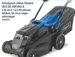 Bauhaus Scheppach akkus fűnyíró IXES BC-MP380-X ajánlat