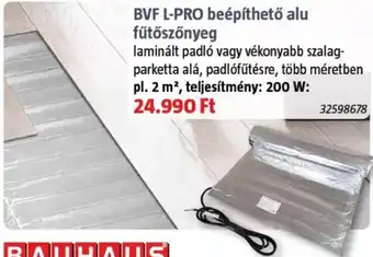 Bauhaus Bvf l-pro beépíthető alu fűtőszőnyeg ajánlat