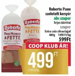 Coop Roberto pane szeletelt kenyér ajánlat