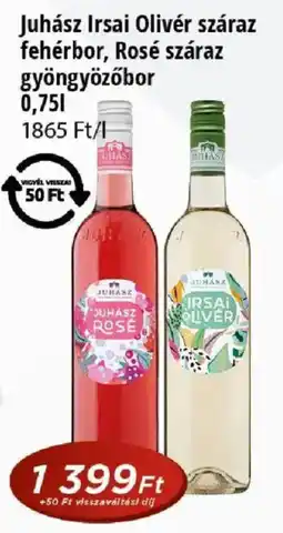 Real Juhász Irsai Olivér száraz fehérbor, Rosé száraz gyöngyözőbor ajánlat