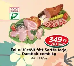 Real Falusi füstölt főtt Sertés tarja, Darabolt comb ajánlat