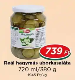 Real Reál uborkasaláta ajánlat