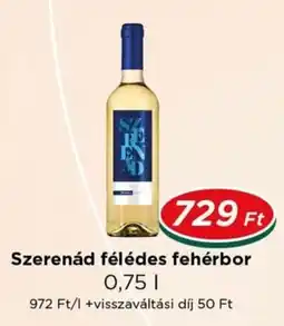 Real Szerenád fehérbor ajánlat