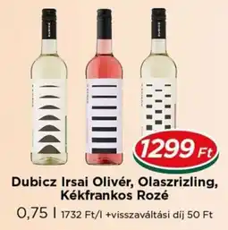 Real Dubicz Irsai Olivér ajánlat
