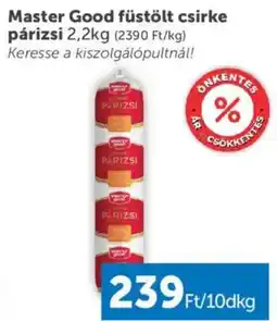 PRIVÁT Master Good füstölt csirke párizsi ajánlat