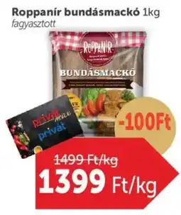 PRIVÁT Roppanír bundásmackó ajánlat