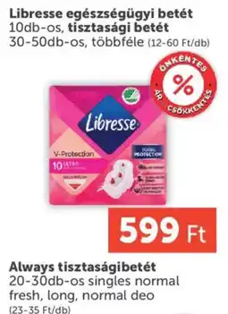 PRIVÁT Libresse egészségügyi betét ajánlat