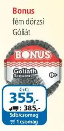 ÁRKLUB Bonus fém dörzsi Góliát ajánlat