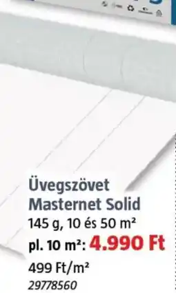 Bauhaus Masternet solid üvegszövet ajánlat