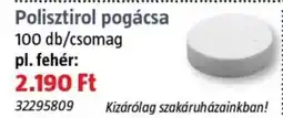 Bauhaus Polisztiról pogácsa ajánlat