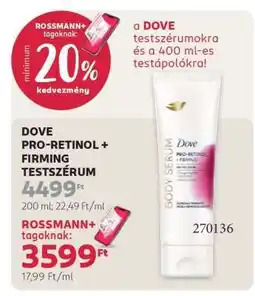 Rossmann DOVE PRO-RETINOL + FIRMING TESTSZÉRUM ajánlat