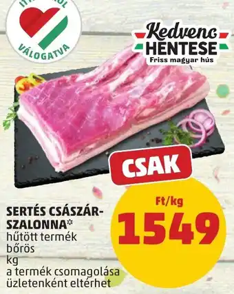 Kedvenc Hentese Sertes csaszar-szalonna