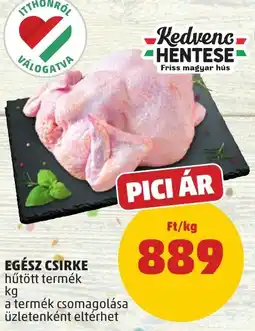 PENNY Kedvenc Hentese Egész Csirke ajánlat