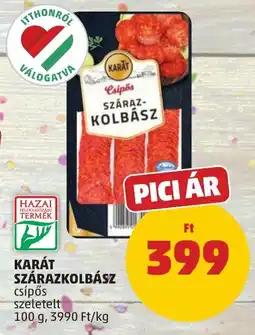 PENNY Karát szárazkolbász csípős ajánlat
