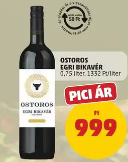 PENNY Ostoros egri bikavér ajánlat